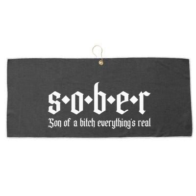 Sober Son Of A Bitch Everythings Real Alcoholics Aa Recovery Large Microfiber Waffle Golf Towel