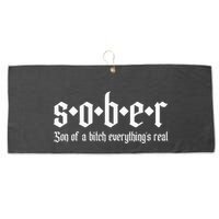Sober Son Of A Bitch Everythings Real Alcoholics Aa Recovery Large Microfiber Waffle Golf Towel