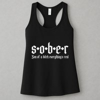 Sober Son Of A Bitch Everythings Real Alcoholics Aa Recovery Womens Tank Top