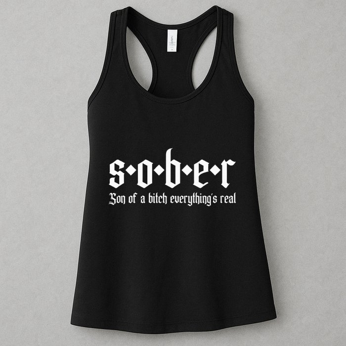 Sober Son Of A Bitch Everythings Real Alcoholics Aa Recovery Womens Tank Top