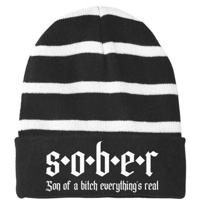 Sober Son Of A Bitch Everythings Real Alcoholics Aa Recovery Striped Beanie with Solid Band