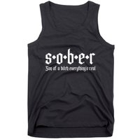 Sober Son Of A Bitch Everythings Real Alcoholics Aa Recovery Tank Top