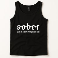 Sober Son Of A Bitch Everythings Real Alcoholics Aa Recovery Tank Top