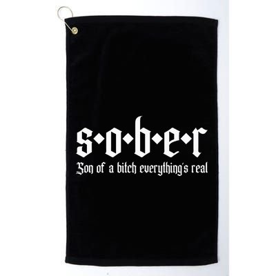 Sober Son Of A Bitch Everythings Real Alcoholics Aa Recovery Golf Towel
