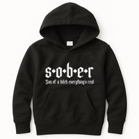 Sober Son Of A Bitch Everythings Real Alcoholics Aa Recovery Kids Hoodie