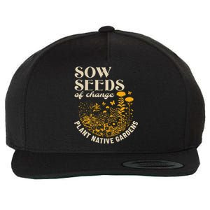 Sow Seeds Of Change Plant Native Gardens Wool Snapback Cap