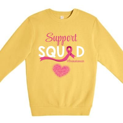 Support Squad Pink Ribbon Supporting Breast Cancer Warriors Great Gift Premium Crewneck Sweatshirt