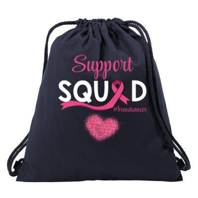 Support Squad Pink Ribbon Supporting Breast Cancer Warriors Great Gift Drawstring Bag