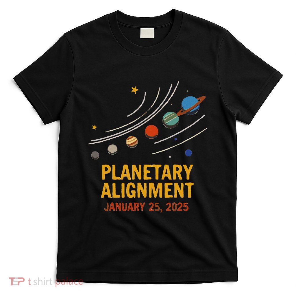 System Solar Planets Planetary Alignment January 25th 2025 T-Shirt