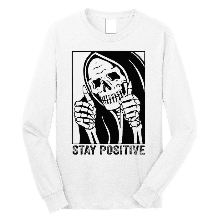 Skull Stay Positive Skeleton Halloween Motivational Long Sleeve Shirt