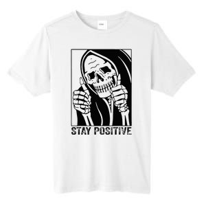 Skull Stay Positive Skeleton Halloween Motivational Tall Fusion ChromaSoft Performance T-Shirt