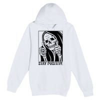 Skull Stay Positive Skeleton Halloween Motivational Premium Pullover Hoodie