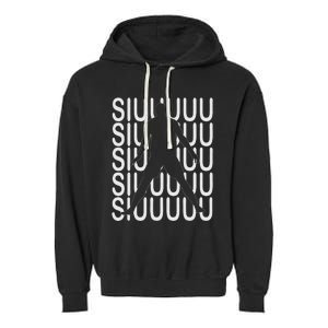 Siuuuu Soccer Present For Soccer Garment-Dyed Fleece Hoodie