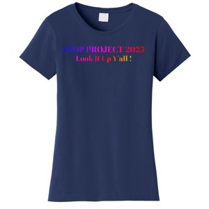 Stop Stop Project 2025 Look It Up Y’All Women's T-Shirt