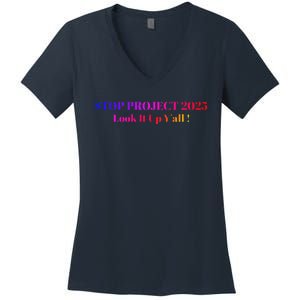 Stop Stop Project 2025 Look It Up Y’All Women's V-Neck T-Shirt