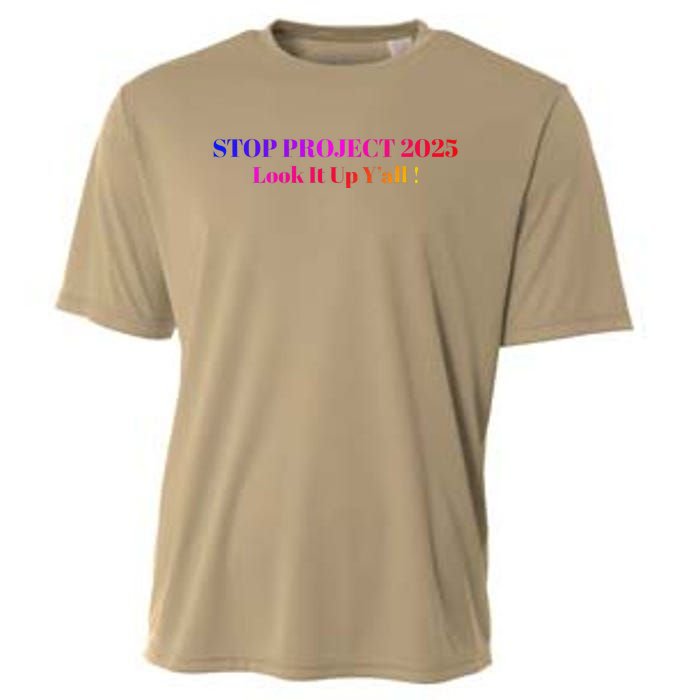 Stop Stop Project 2025 Look It Up Y’All Cooling Performance Crew T-Shirt