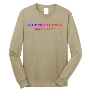 Stop Stop Project 2025 Look It Up Y’All Long Sleeve Shirt