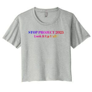 Stop Stop Project 2025 Look It Up Y’All Women's Crop Top Tee