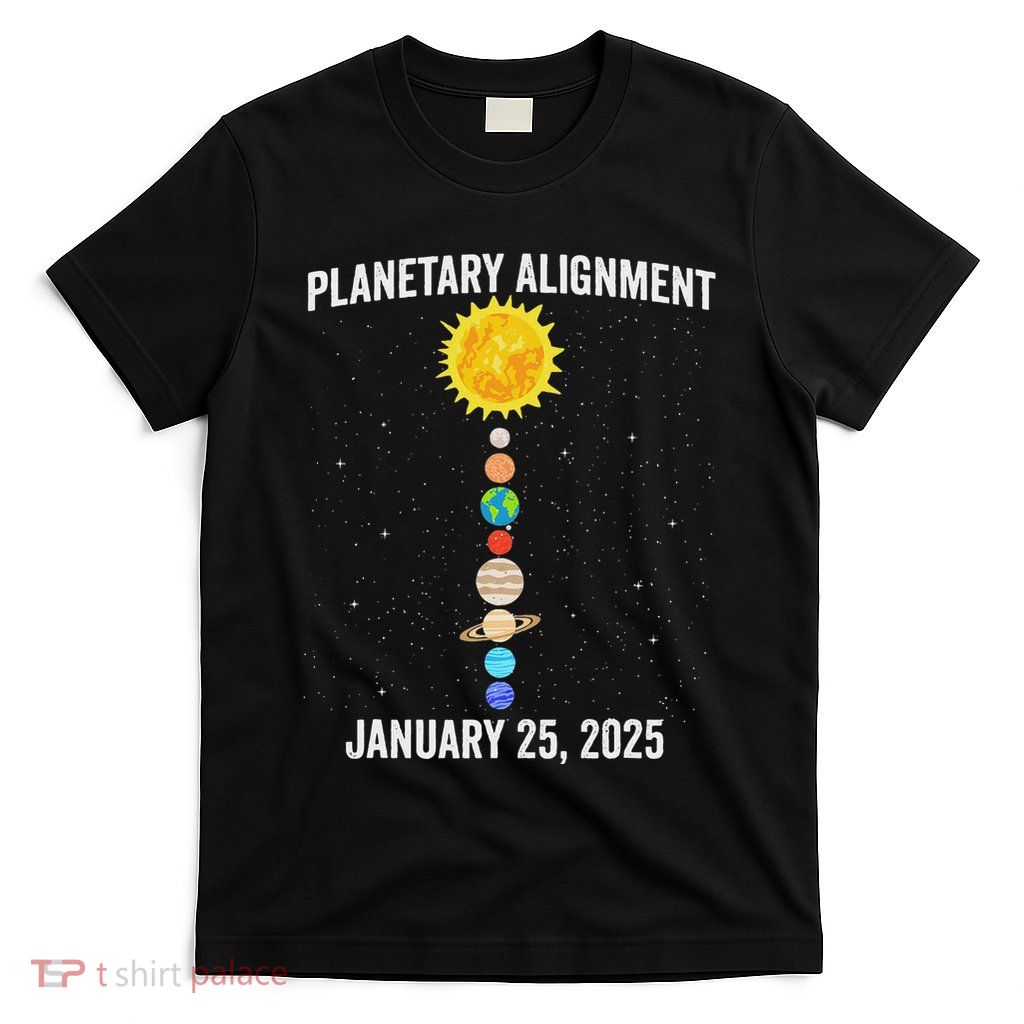 System Solar Planets Planetary Alignment January 25th 2025 T-Shirt