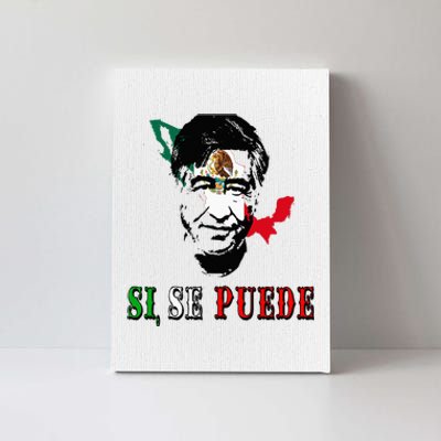 Si Se Puede Cesar Chavez Day Mexican Labor Pride TX Canvas