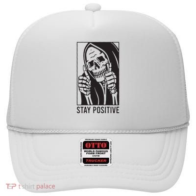 Skull Stay Positive High Crown Mesh Back Trucker Hat