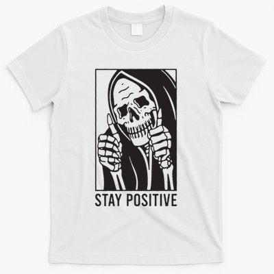 Skull Stay Positive T-Shirt
