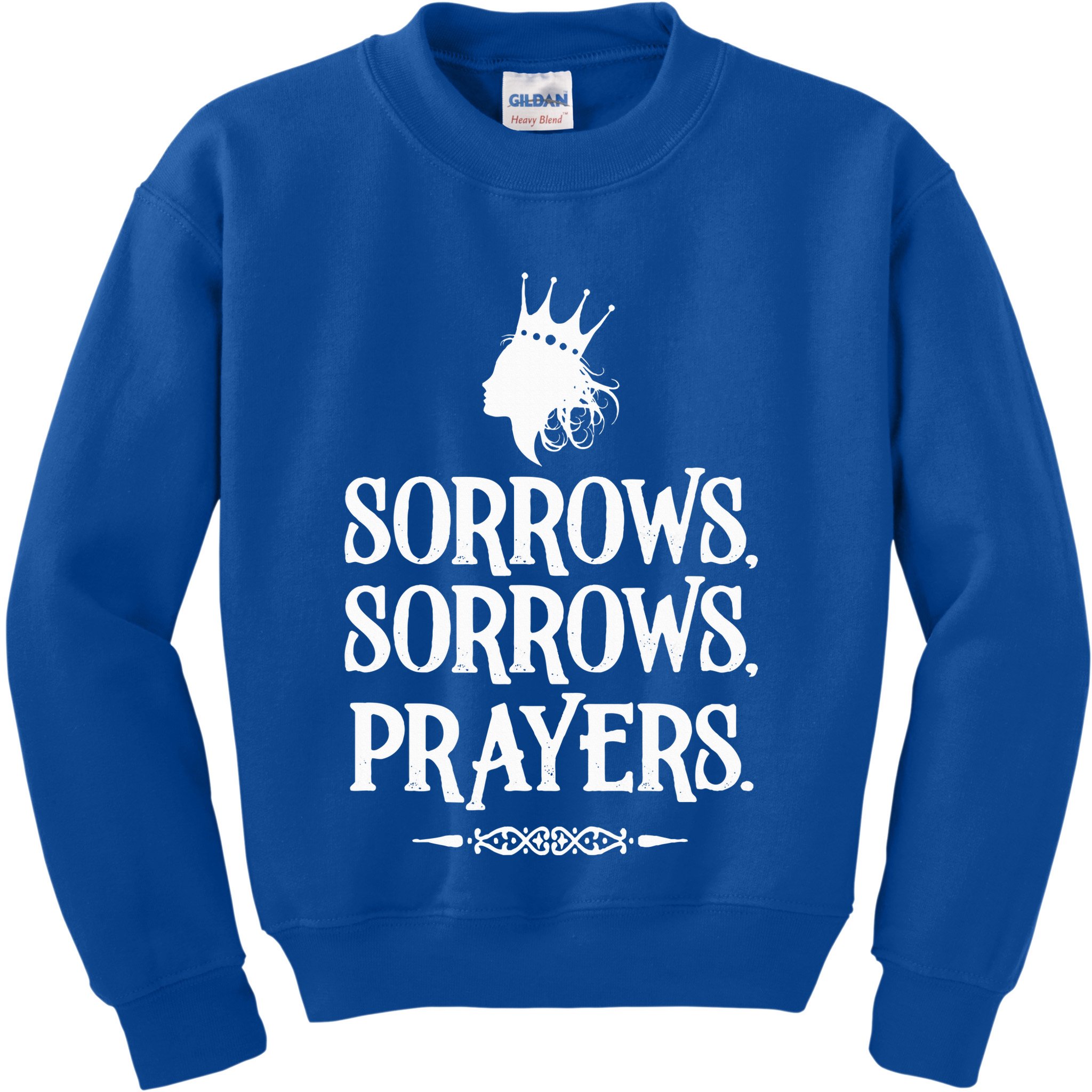 Sorrows Sorrows Prayers Kids Sweatshirt