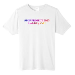 Stop Stop Project 2025 Look It Up Y’All Tall Fusion ChromaSoft Performance T-Shirt