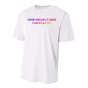 Stop Stop Project 2025 Look It Up Y’All Performance Sprint T-Shirt