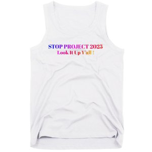 Stop Stop Project 2025 Look It Up Y’All Tank Top