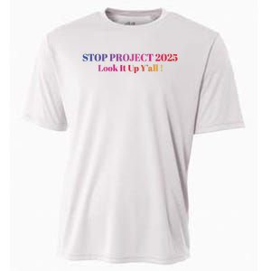 Stop Stop Project 2025 Look It Up Yall Cooling Performance Crew T-Shirt