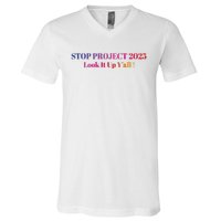 Stop Stop Project 2025 Look It Up Yall V-Neck T-Shirt