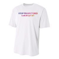 Stop Stop Project 2025 Look It Up Yall Performance Sprint T-Shirt