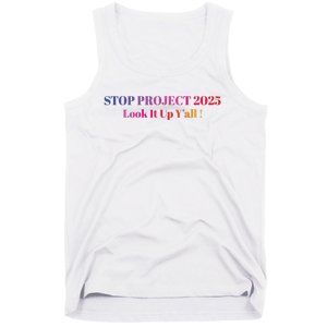 Stop Stop Project 2025 Look It Up Yall Tank Top