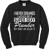 Super Sexy Plumber Funny Plumbing Kids Sweatshirt