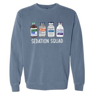 Sedation Squad Pharmacology Crna Icu Nurse Appreciation Gift Garment-Dyed Sweatshirt