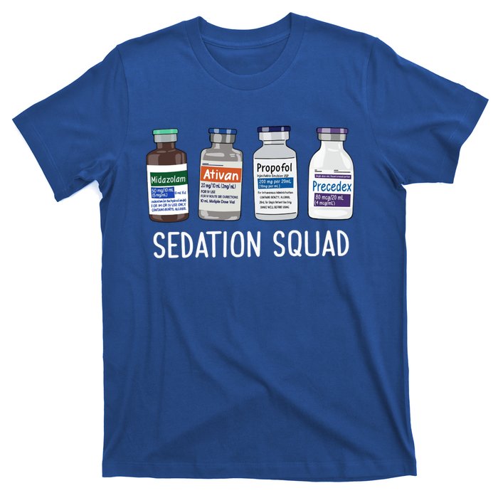 Sedation Squad Pharmacology Crna Icu Nurse Appreciation Gift T-Shirt