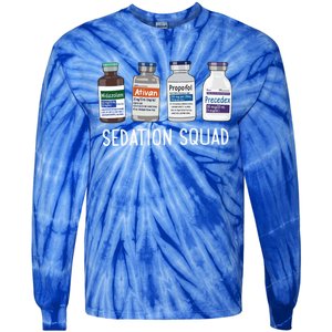 Sedation Squad Pharmacology Crna Icu Nurse Appreciation Gift Tie-Dye Long Sleeve Shirt