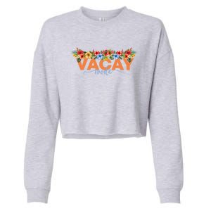 Sunshine Summer Palm Trees Beach Vibes Vacay Mode Cute Gift Cropped Pullover Crew