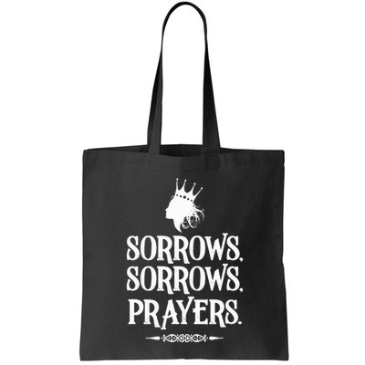 Sorrows Sorrows Prayers Bag