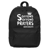 Sorrows Sorrows Prayers Proud Of Team 16 in Basic Backpack