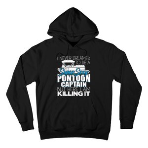 Super Sexy Pontoon Captain Funny Pontoon Boat Pontooning Hoodie