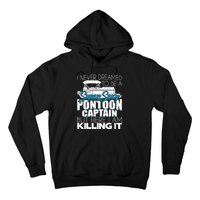 Super Sexy Pontoon Captain Funny Pontoon Boat Pontooning Hoodie