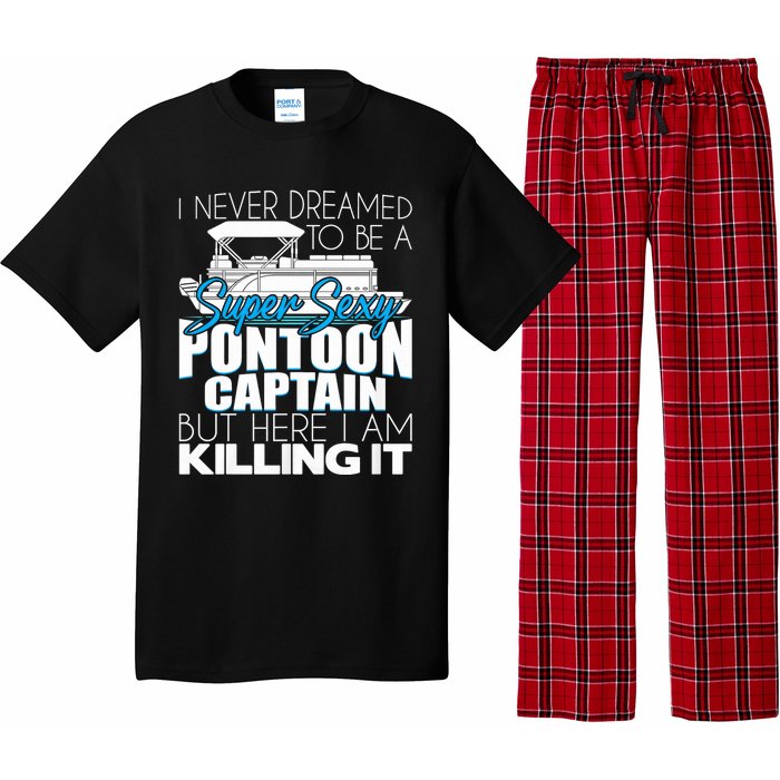 Super Sexy Pontoon Captain Funny Pontoon Boat Pontooning Pajama Set