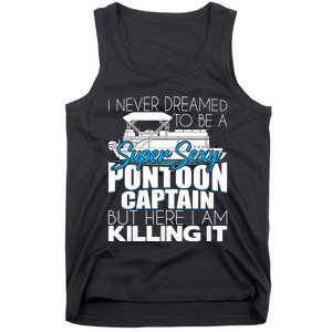 Super Sexy Pontoon Captain Funny Pontoon Boat Pontooning Tank Top