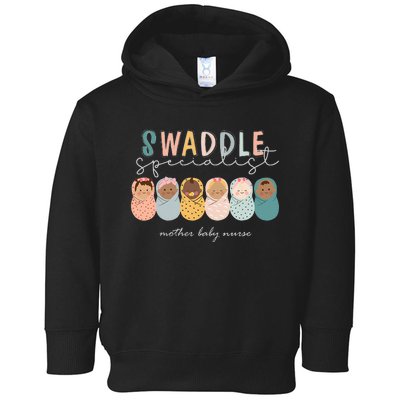 Swaddle Specialist Postpartum Nurse Mother Baby Nurse Nicu Toddler Hoodie