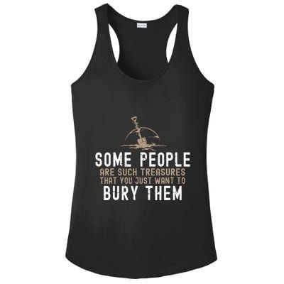 Sarcastic Some People Are Such Treasures Funny Dark Humor Ladies PosiCharge Competitor Racerback Tank