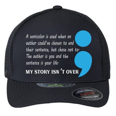 Semicolon Suicide Prevention Awareness Flexfit Unipanel Trucker Cap