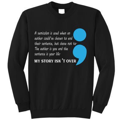 Semicolon Suicide Prevention Awareness Sweatshirt