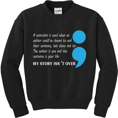 Semicolon Suicide Prevention Awareness Kids Sweatshirt